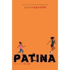 Patina -- Jason Reynolds